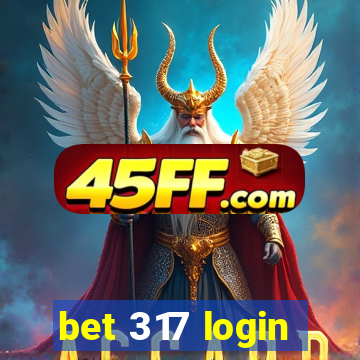 bet 317 login